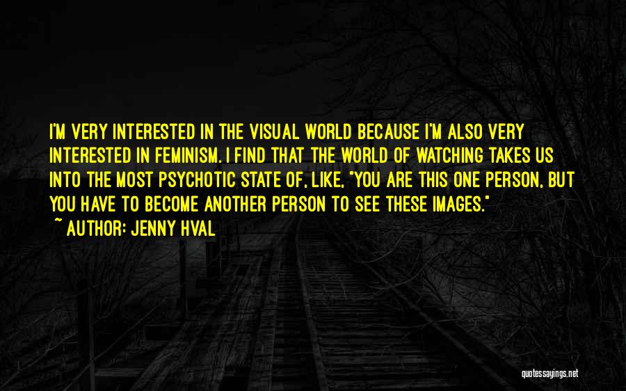 Hippie Peace Freaks Quotes By Jenny Hval