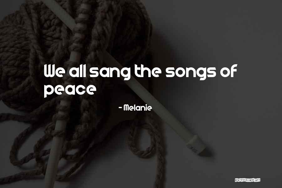 Hippie Peace Quotes By Melanie Hippie Peace Quotes By Melanie