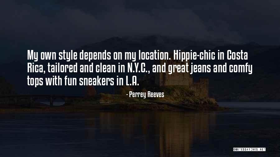 Hippie Quotes By Perrey Reeves Hippie Quotes By Perrey Reeves