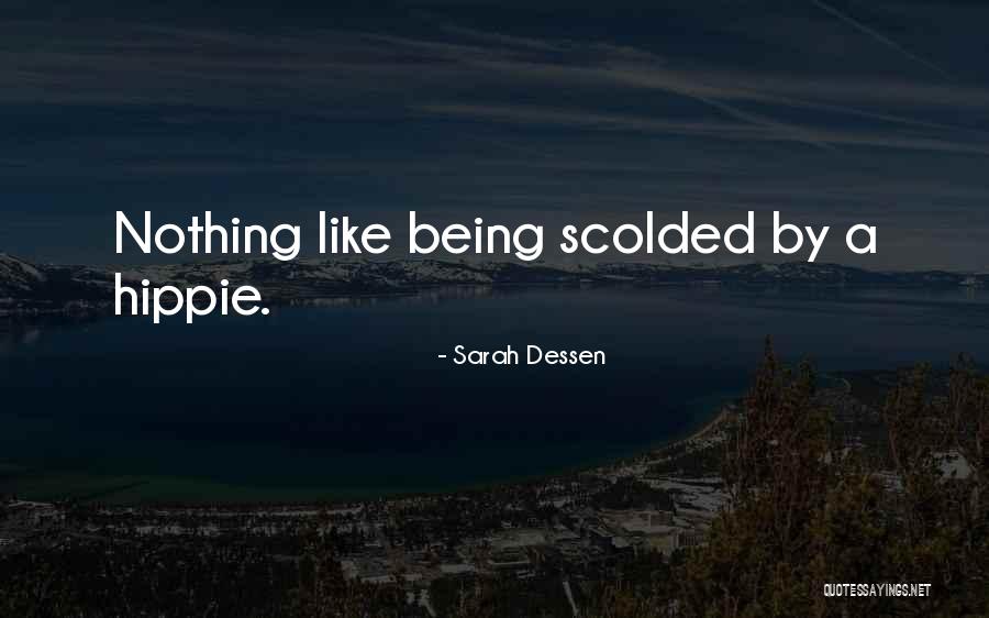 Hippie Quotes By Sarah Dessen Hippie Quotes By Sarah Dessen