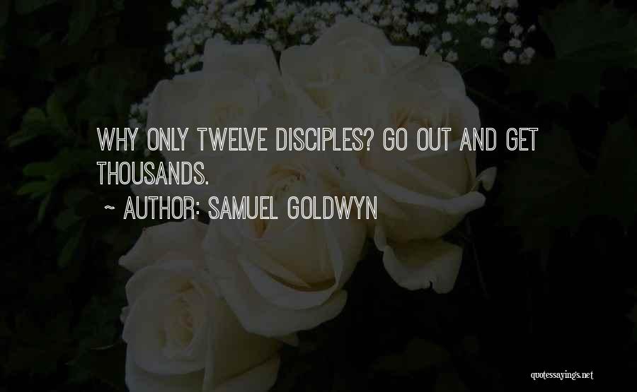 Hippied Quotes By Samuel Goldwyn