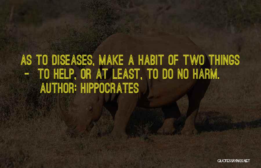 Hippocrates Quotes 1636116