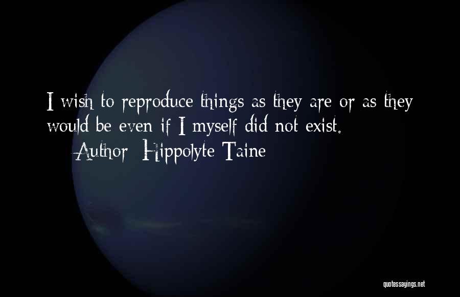 Hippolyte Taine Quotes 1459550