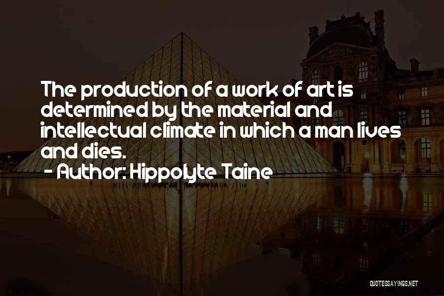 Hippolyte Taine Quotes 1815242