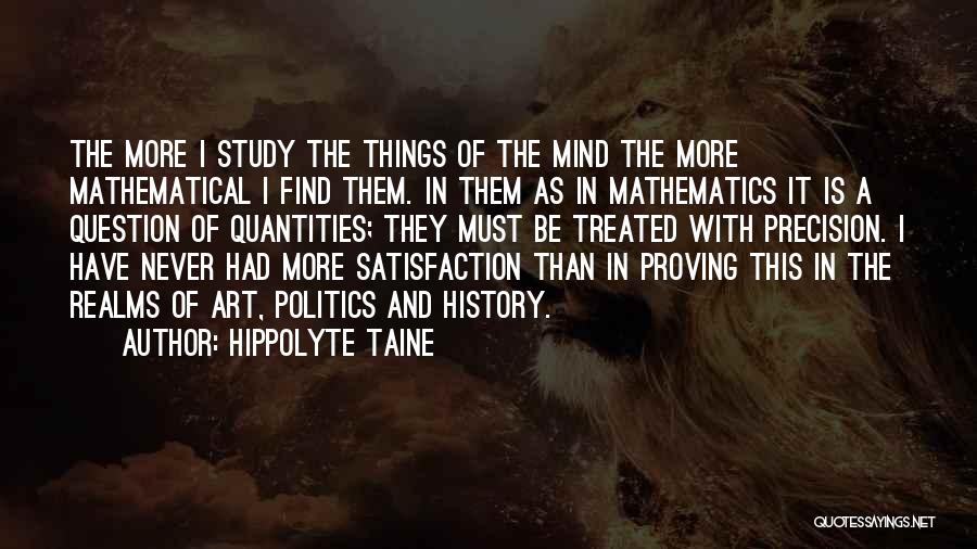 Hippolyte Taine Quotes 1909042