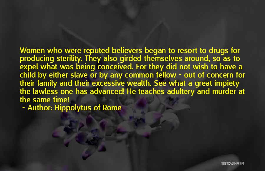 Hippolytus Quotes By Hippolytus Of Rome