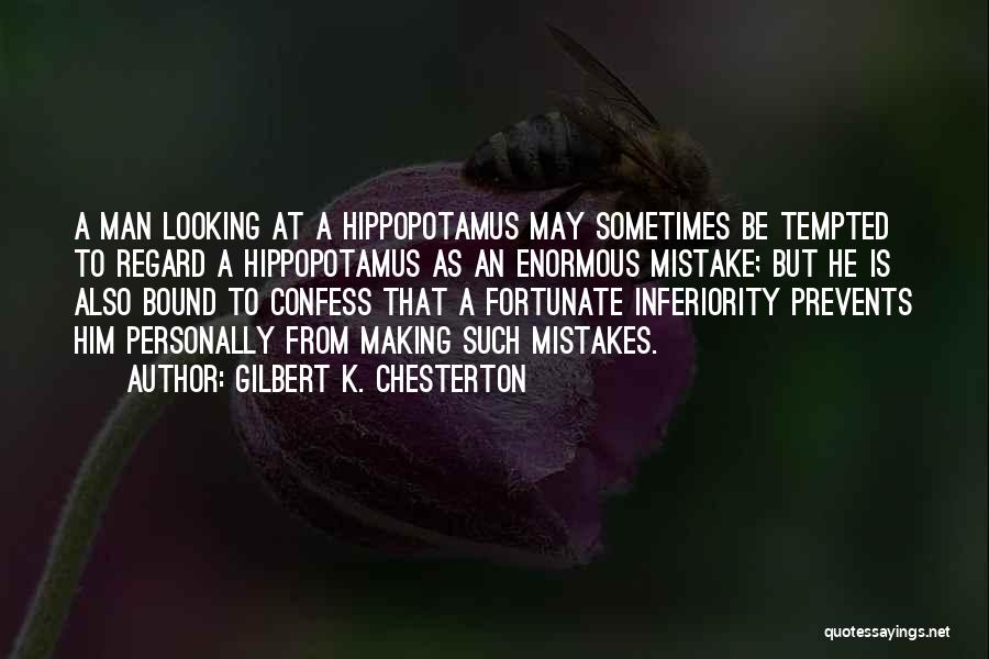 Hippopotamus Quotes By Gilbert K. Chesterton