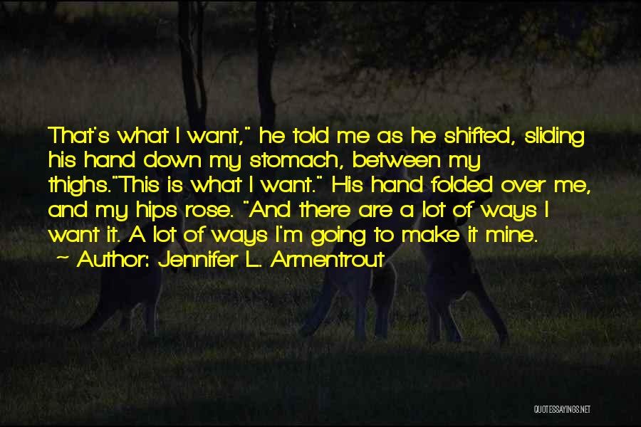 Hips And Thighs Quotes By Jennifer L. Armentrout