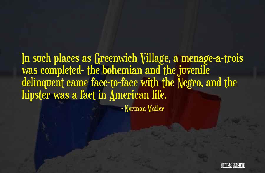 Hipster Life Quotes By Norman Mailer Hipster Life Quotes By Norman Mailer