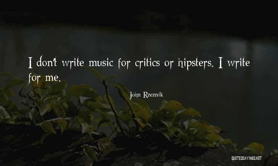 Hipster Quotes By John Rzeznik Hipster Quotes By John Rzeznik