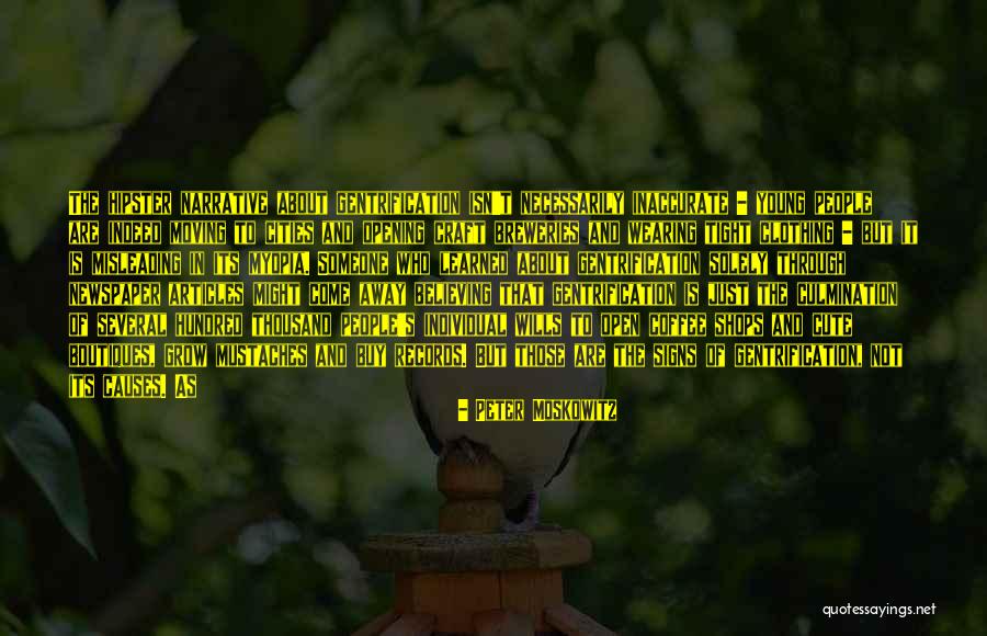 Hipster Quotes By Peter Moskowitz Hipster Quotes By Peter Moskowitz