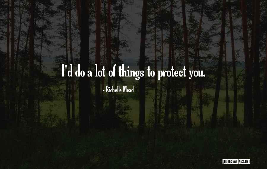Hipusa Quotes By Richelle Mead Hipusa Quotes By Richelle Mead