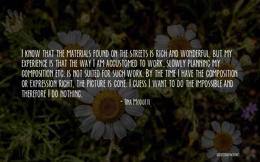 Hiraga Quotes By Tina Modotti Hiraga Quotes By Tina Modotti