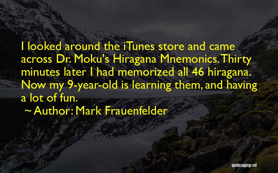 Hiragana Quotes By Mark Frauenfelder