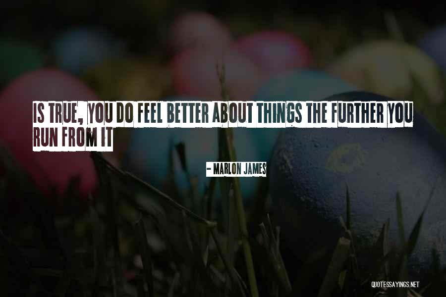 Hiraiwa Yumie Quotes By Marlon James Hiraiwa Yumie Quotes By Marlon James