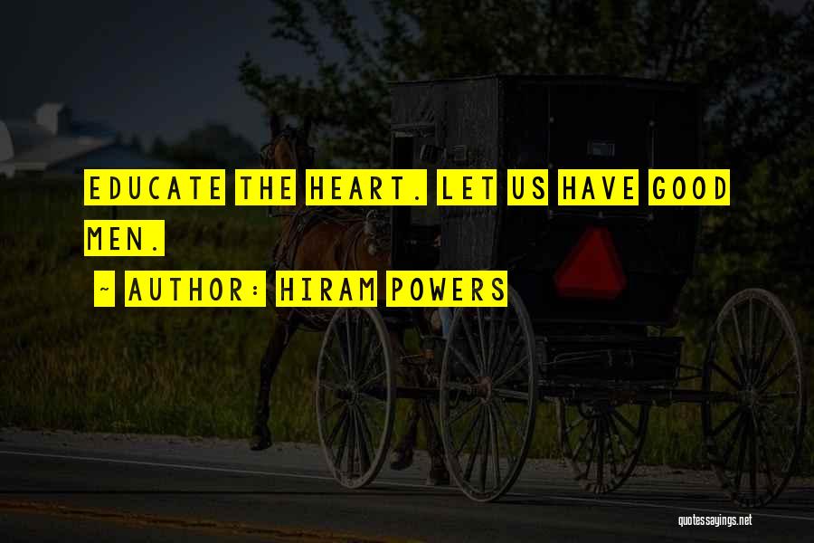 Hiram Quotes By Hiram Powers