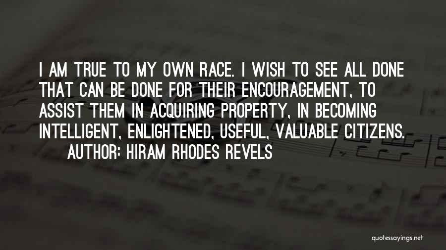 Hiram Quotes By Hiram Rhodes Revels