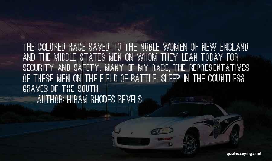 Hiram Quotes By Hiram Rhodes Revels