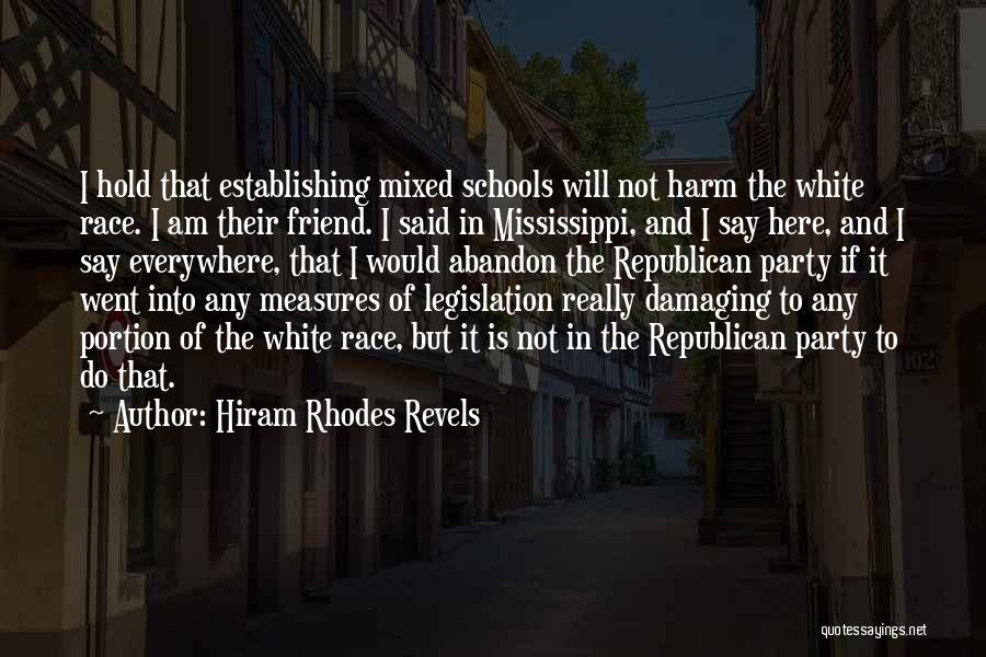 Hiram Quotes By Hiram Rhodes Revels