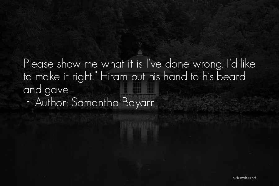 Hiram Quotes By Samantha Bayarr