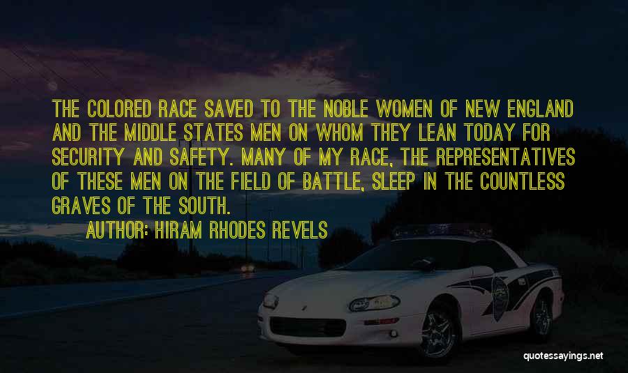 Hiram Revels Quotes By Hiram Rhodes Revels