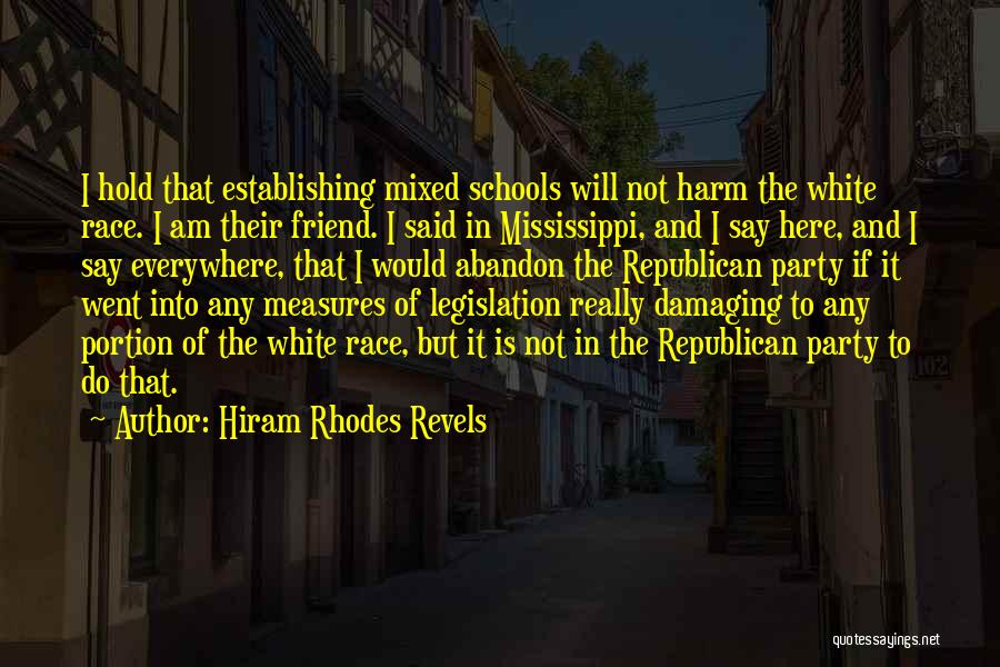 Hiram Revels Quotes By Hiram Rhodes Revels