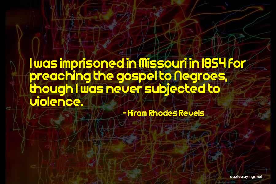 Hiram Rhodes Revels Quotes 1706539