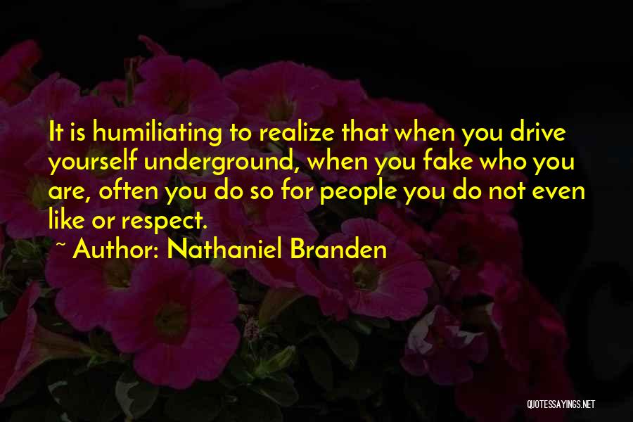 Hirap Magtiwala Quotes By Nathaniel Branden