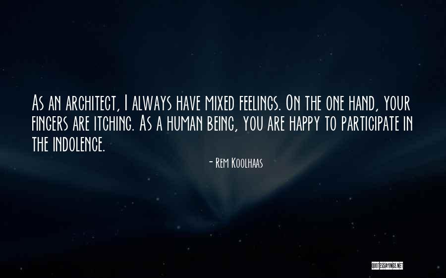 Hirau Arti Quotes By Rem Koolhaas Hirau Arti Quotes By Rem Koolhaas
