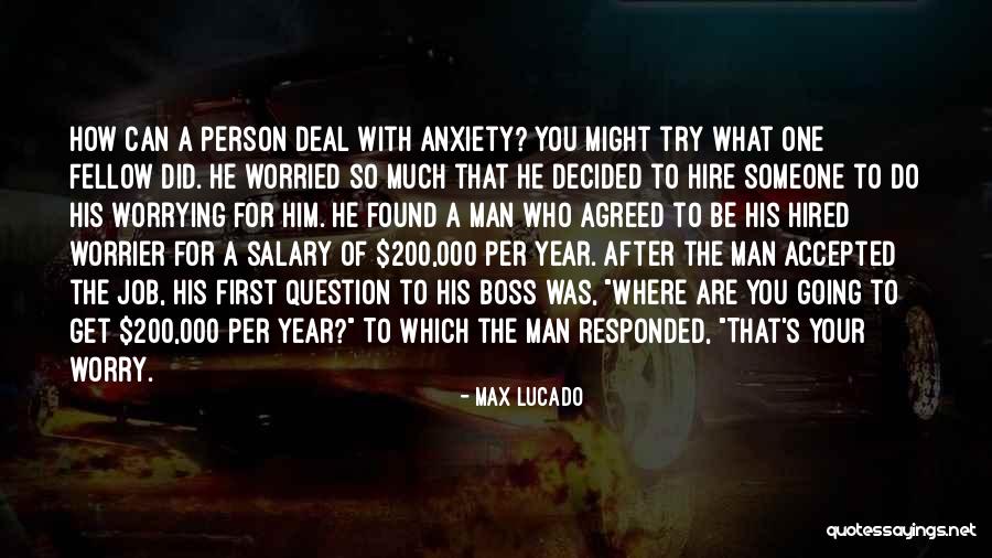 Hired Man Quotes By Max Lucado Hired Man Quotes By Max Lucado