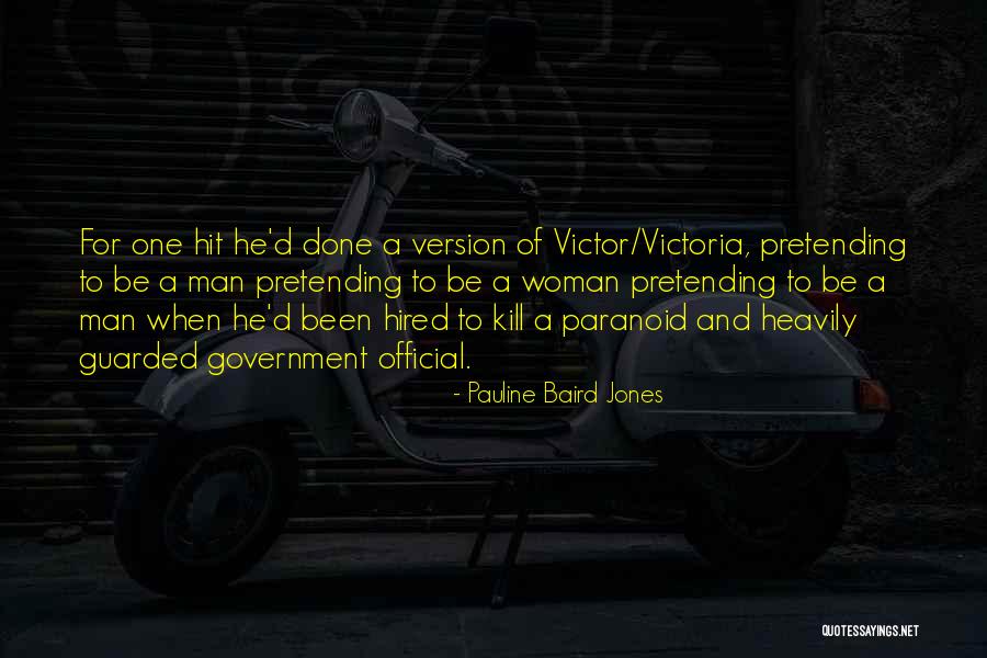Hired Man Quotes By Pauline Baird Jones Hired Man Quotes By Pauline Baird Jones