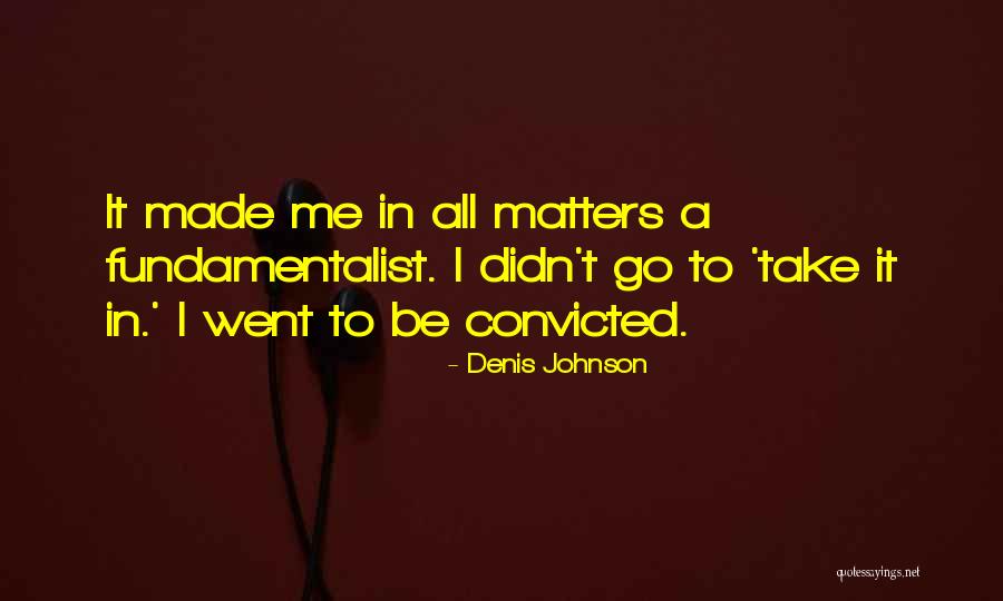 Hirelings Quotes By Denis Johnson Hirelings Quotes By Denis Johnson