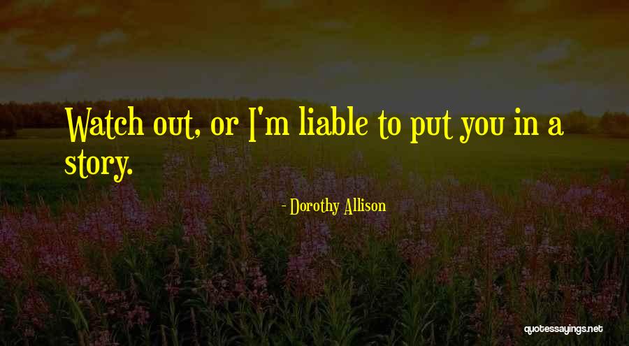 Hirers Synonym Quotes By Dorothy Allison Hirers Synonym Quotes By Dorothy Allison