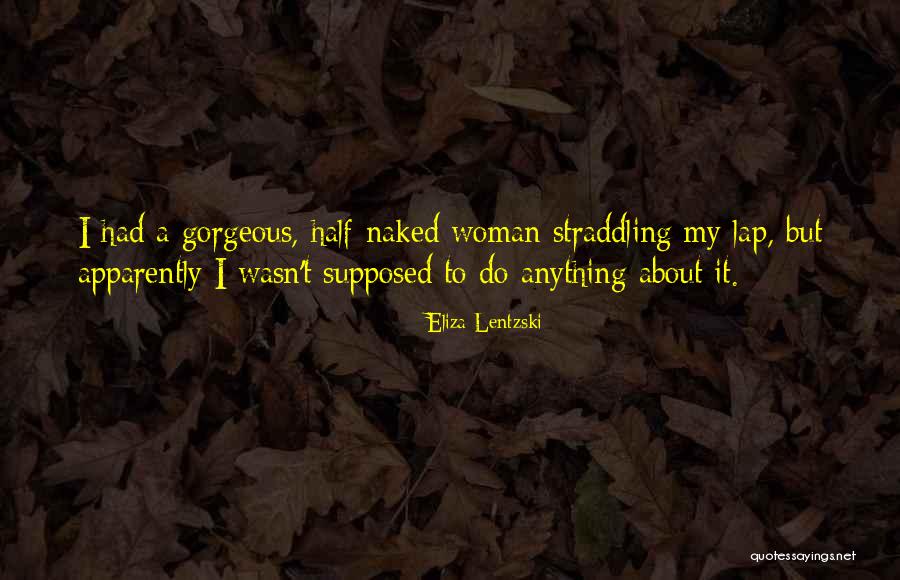Hiriente O Quotes By Eliza Lentzski Hiriente O Quotes By Eliza Lentzski