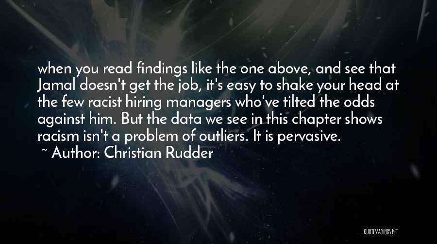 Hiring Managers Quotes By Christian Rudder