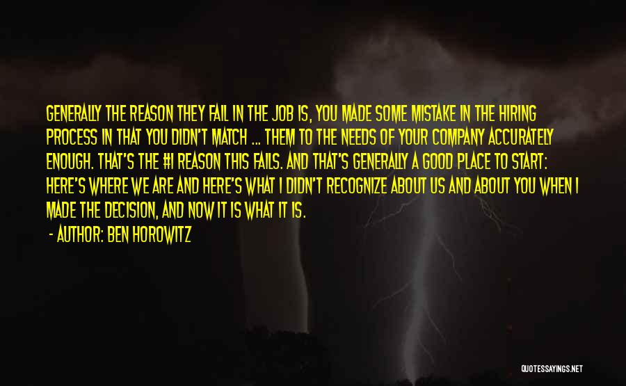 Hiring Process Quotes By Ben Horowitz