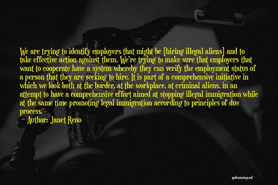 Hiring Process Quotes By Janet Reno