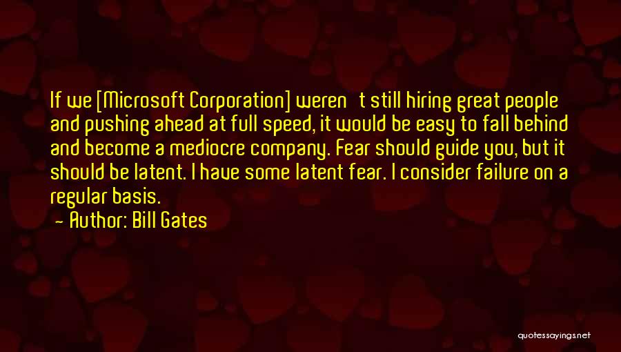 Hiring Quotes By Bill Gates