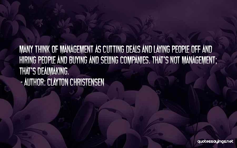 Hiring Quotes By Clayton Christensen