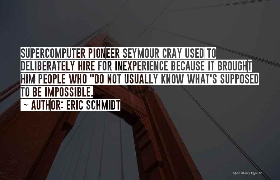 Hiring Quotes By Eric Schmidt