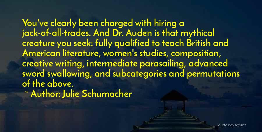 Hiring Quotes By Julie Schumacher