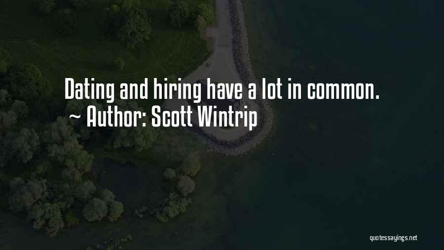 Hiring Quotes By Scott Wintrip