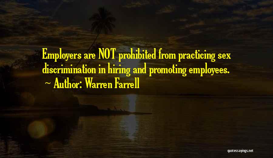 Hiring Quotes By Warren Farrell