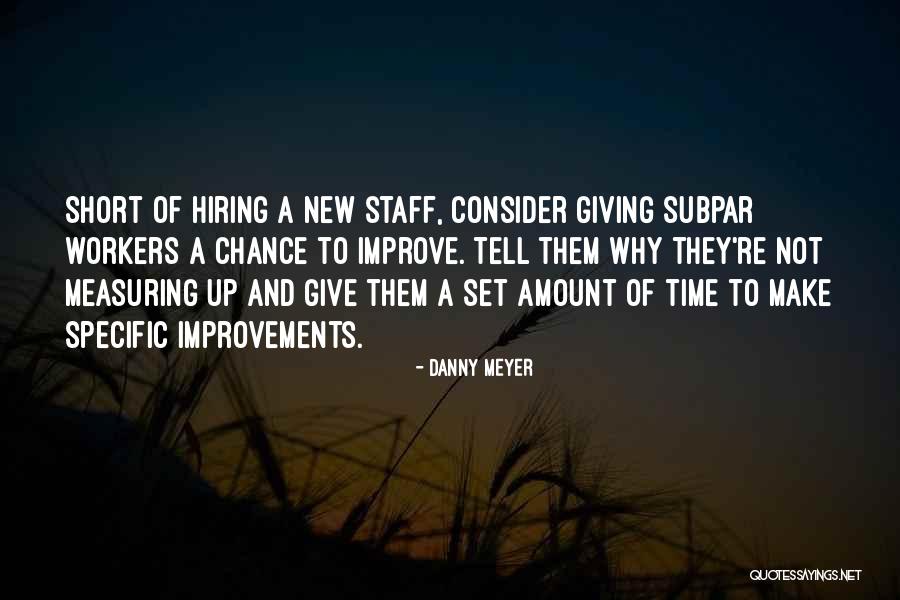 Hiring Staff Quotes By Danny Meyer Hiring Staff Quotes By Danny Meyer