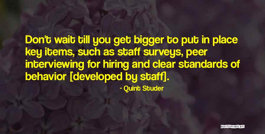 Hiring Staff Quotes By Quint Studer Hiring Staff Quotes By Quint Studer