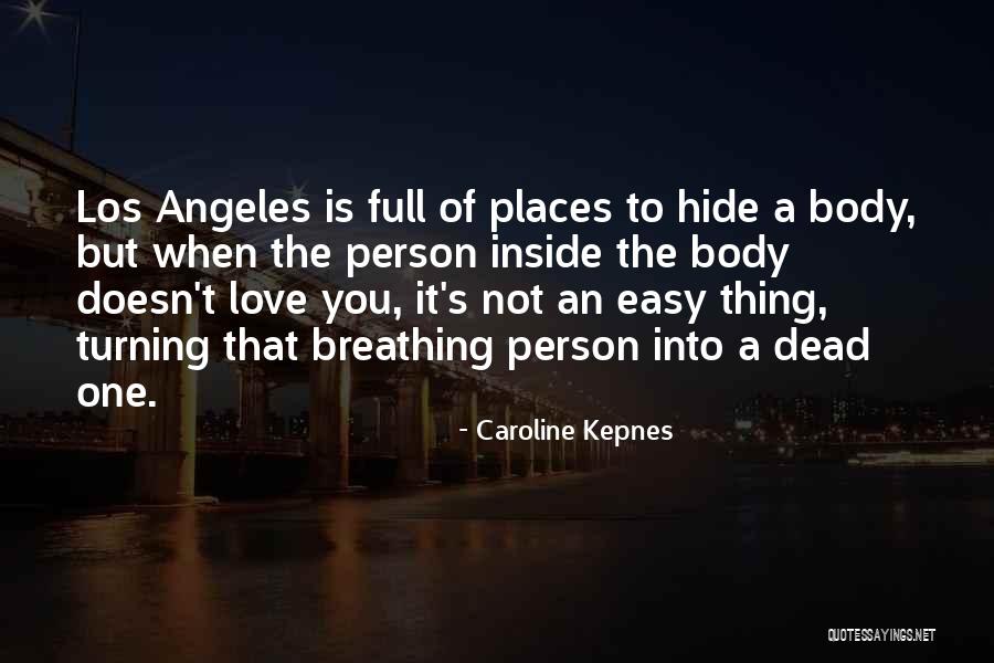 Hirini Moko Quotes By Caroline Kepnes Hirini Moko Quotes By Caroline Kepnes