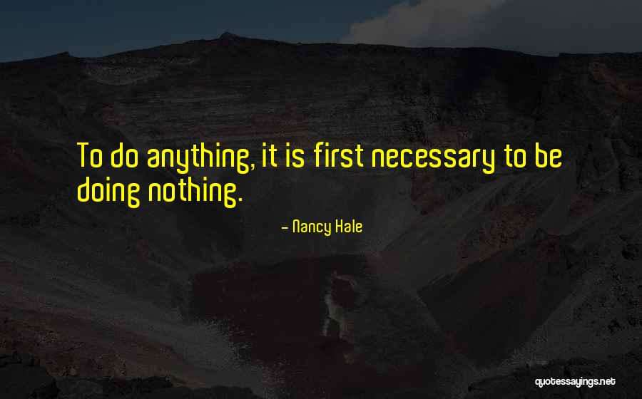 Hirji Lakha Quotes By Nancy Hale Hirji Lakha Quotes By Nancy Hale