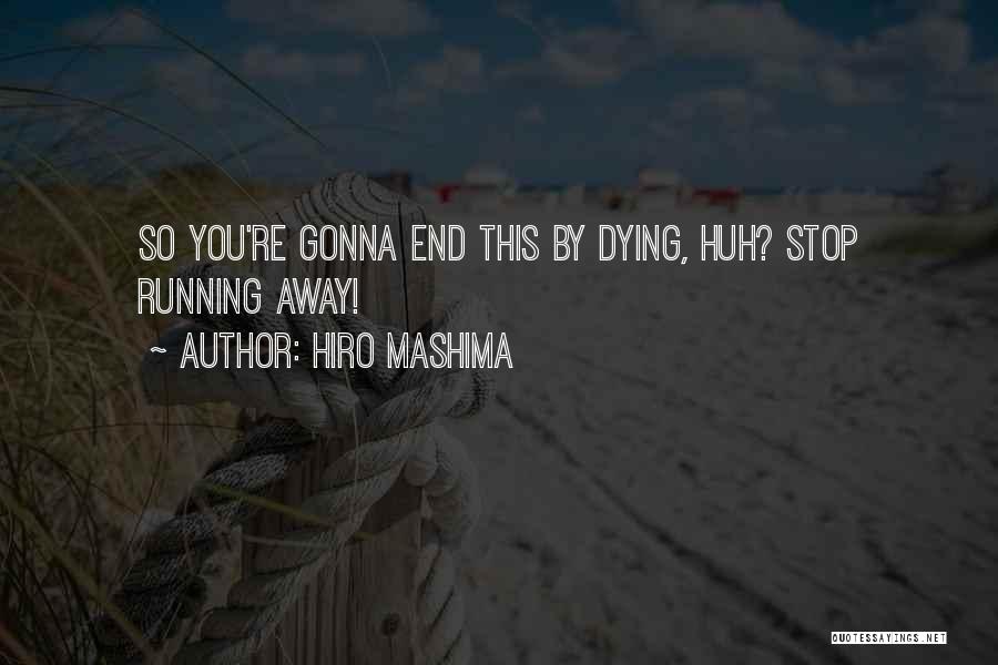 Hiro Mashima Quotes 1586390