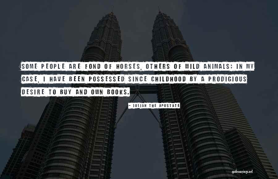 Hirochi Prasu Quotes By Julian The Apostate Hirochi Prasu Quotes By Julian The Apostate