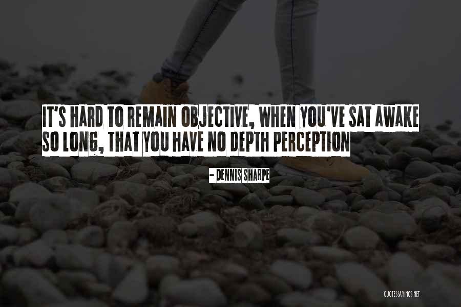 Hiroichi Ikemura Quotes By Dennis Sharpe Hiroichi Ikemura Quotes By Dennis Sharpe